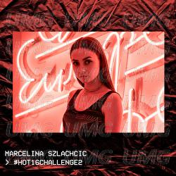 #Hot16Challenge2 - Marcelina Szlachcic, @atutowy