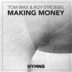 Making Money - Tom Wax, Roy Stroebel