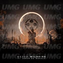 Wildfire - Egzod, Sarah de Warren