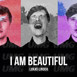 I Am Beautiful - Lukas Linder