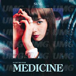 (I Can’t Be Your) Medicine