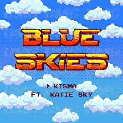 Blue Skies - Kisma, Katie Sky