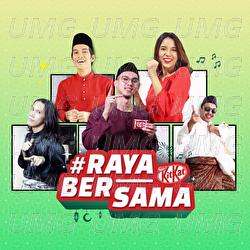 #RayaBersama KITKAT - SonaOne, MK (K CLIQUE), Naim Daniel