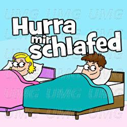 Hurra mir schlafed - Juhui Chinderlieder