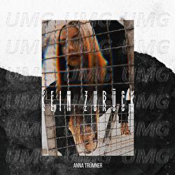 Kein Zur&uuml;ck - Anna Tr&uuml;mner