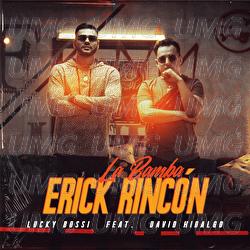 La Bamba - Erick Rinc&oacute;n, Lucky Bossi, David Hidalgo