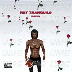 Rozen - Rey Tranquilo