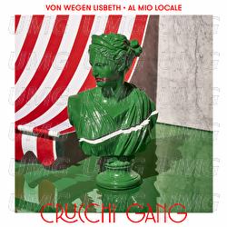 Al mio locale - Crucchi Gang, Von Wegen Lisbeth