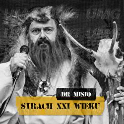 Strach XXI Wieku - Dr Misio