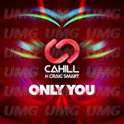 Only You - Cahill, Craig Smart