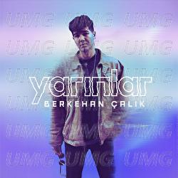 Yarinlar - Berkehan &Ccedil;alık