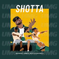 Shotta - Beatoven, Monsta, Deezy