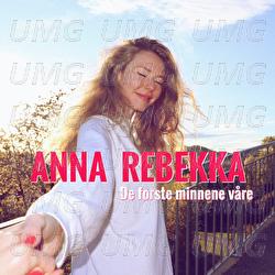 De f&oslash;rste minnene v&aring;re - Anna Rebekka