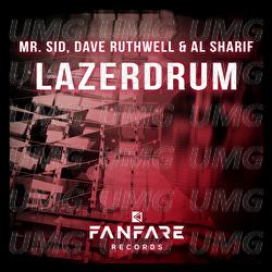 Lazerdrum - Mr. Sid, Dave Ruthwell, Al Sharif
