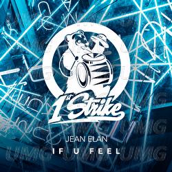 If U Feel - Jean Elan