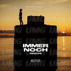 Immer noch - Deno419