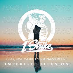 Imperfect Illusion - C-Ro, Uwe Worlitzer, Nazzereene