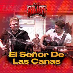 El Señor De Las Canas - Los Rojos