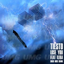 Lose You - Tiësto, ILIRA