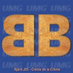 Cr&egrave;me de la Cr&egrave;me - Nj&aring;rd J05