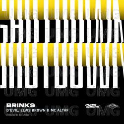 Brinks - D'Evil, Elvis Brown, MC Altaf
