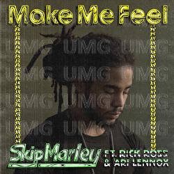 Make Me Feel - Skip Marley, Rick Ross, Ari Lennox