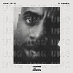 No Nevermind - Freeman Young