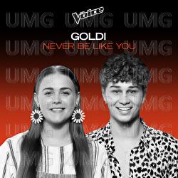 Never Be Like You - GOLDI