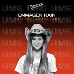 Not Pretty Enough - Emmagen Rain