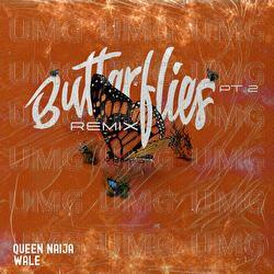 Butterflies Pt. 2 - Queen Naija, Wale