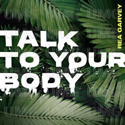 Talk To Your Body - Rea Garvey