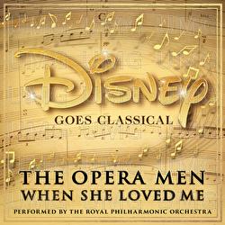 When She Loved Me - The Royal Philharmonic Orchestra, The Opera Men