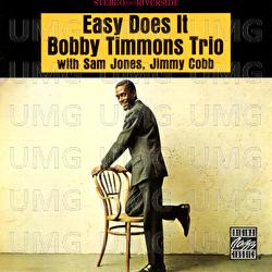 Easy Does It - Bobby Timmons Trio