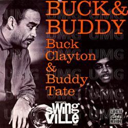 Buck & Buddy - Buck Clayton, Buddy Tate