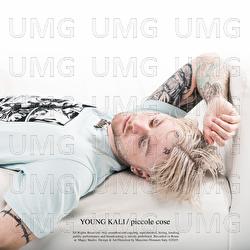Piccole Cose - YOUNG KALI
