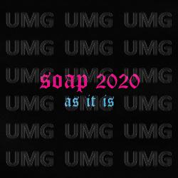 Soap 2020 - As It Is