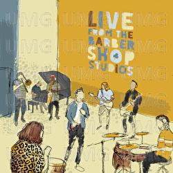 Live From The Barber Shop Studios - Grayscale