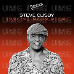 I Still Call Australia Home - Steve Clisby