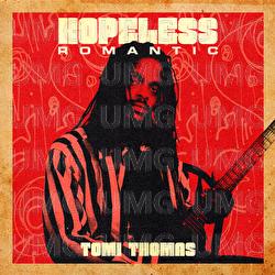 Hopeless Romantic - Tomi Thomas