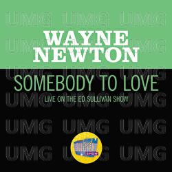 Somebody To Love - Wayne Newton