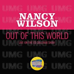 Out Of This World - Nancy Wilson