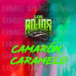 Camarón Caramelo - Los Rojos