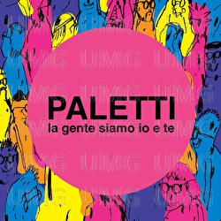 La gente siamo io e te - Paletti