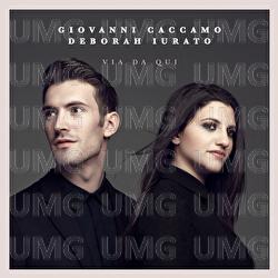 Via da qui - Giovanni Caccamo, Deborah Iurato