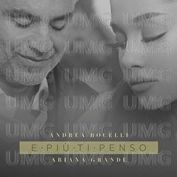 E più ti penso - Andrea Bocelli, Ariana Grande