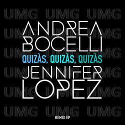 Quizás, quizás, quizás - Jennifer Lopez, Andrea Bocelli