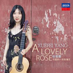 A Lovely Rose(Arr. Renchang Fu) - Xuefei Yang, Renchang Fu, Xiamen  Philharmonic Orchestra