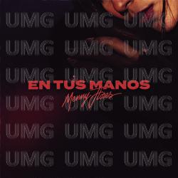 En Tus Manos - Menny Flores