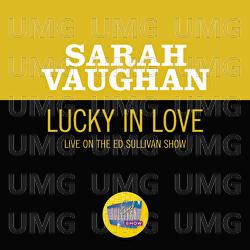 Lucky In Love - Sarah Vaughan