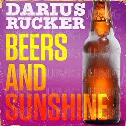 Beers And Sunshine - Darius Rucker